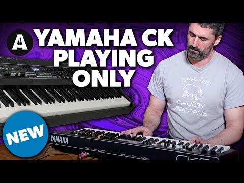 Yamaha CK88 &amp; CK61 - Playing Only!