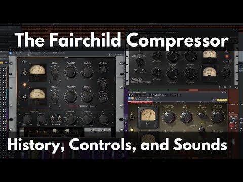 Le compresseur Fairchild expliqué - L'histoire, les commandes et les sons d'un compresseur légendaire